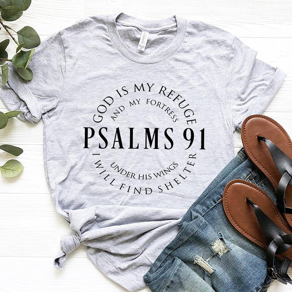 God Is My Refuge Psalms 91 Christian T Shirts - Round Up Entrepreneur