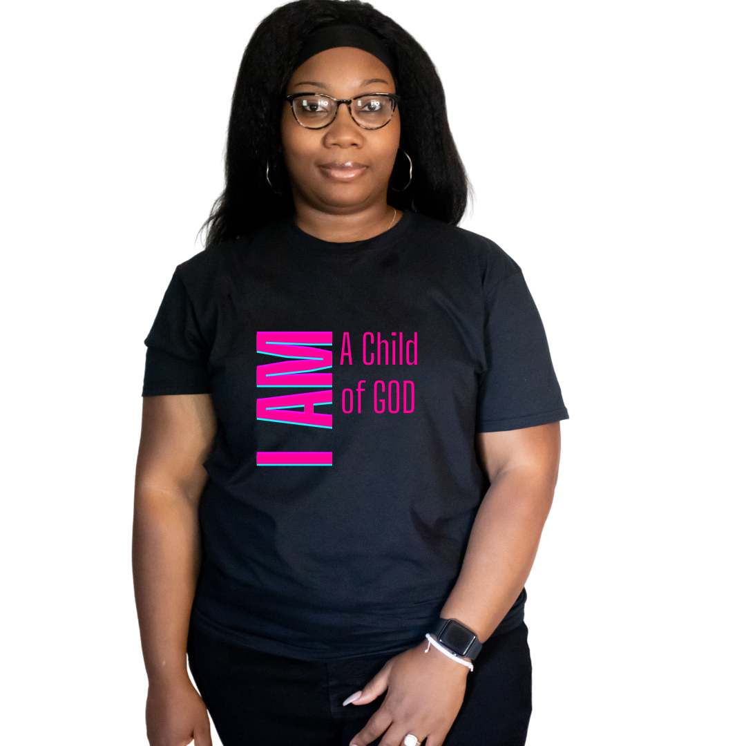 I AM A Child Of God Unisex (Pink) Shirt - Round Up Entrepreneur