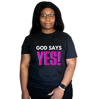 God Says Yes Unisex Shirt - Round Up Entrepreneur