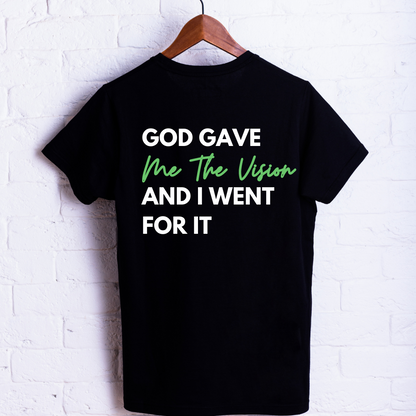 God Gave Me The Vision (Green) Unisex Shirt - Round Up Entrepreneur