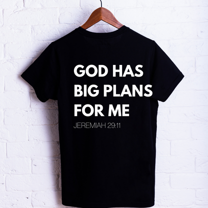 God Has Big Plans For Me Unisex Shirt - Round Up Entrepreneur